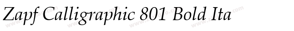 Zapf Calligraphic 801 Bold Italic BT字体转换